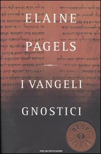 elaine pagels vangeli gnostici